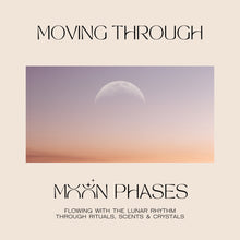 Afbeelding in Gallery-weergave laden, Moving through moon phases Guide
