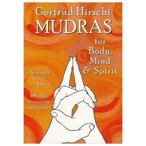 Mudras for body, mind & spirit