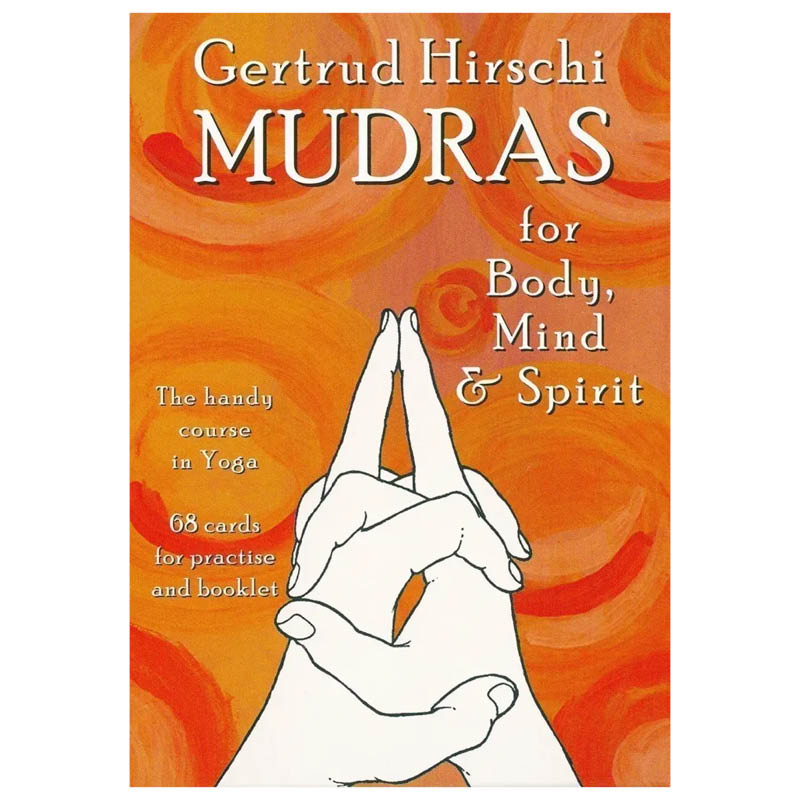 Mudras for body, mind & spirit